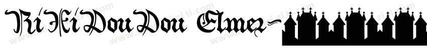 RiXiDouDou Elmer字体转换